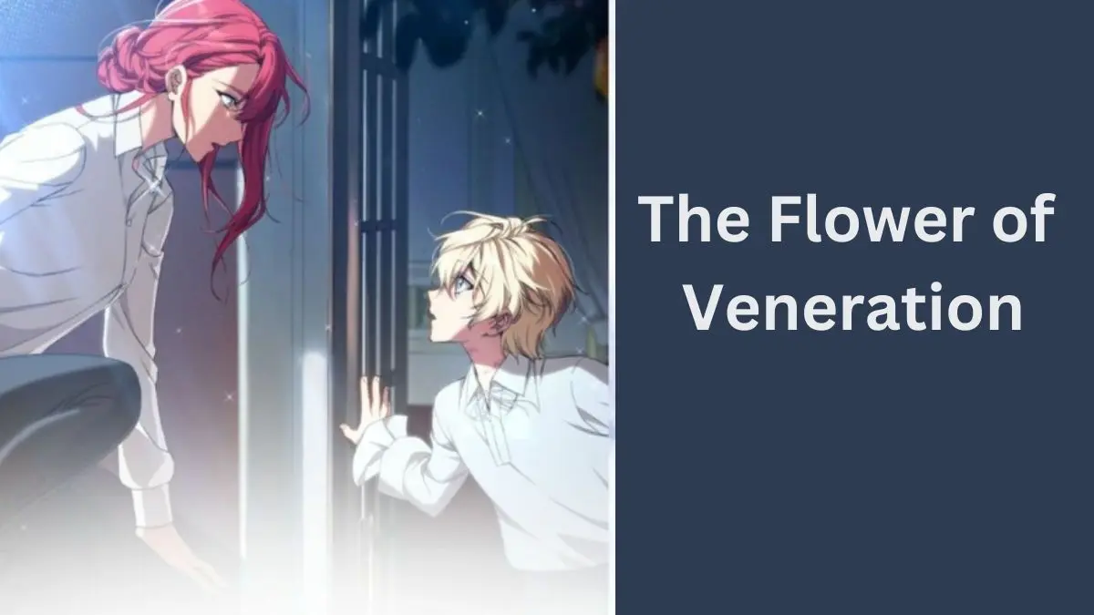 The Flower of Veneration Chapter 1 The Flower of Veneration Chapter 1