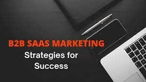 B2B SaaS marketing B2B SaaS marketing