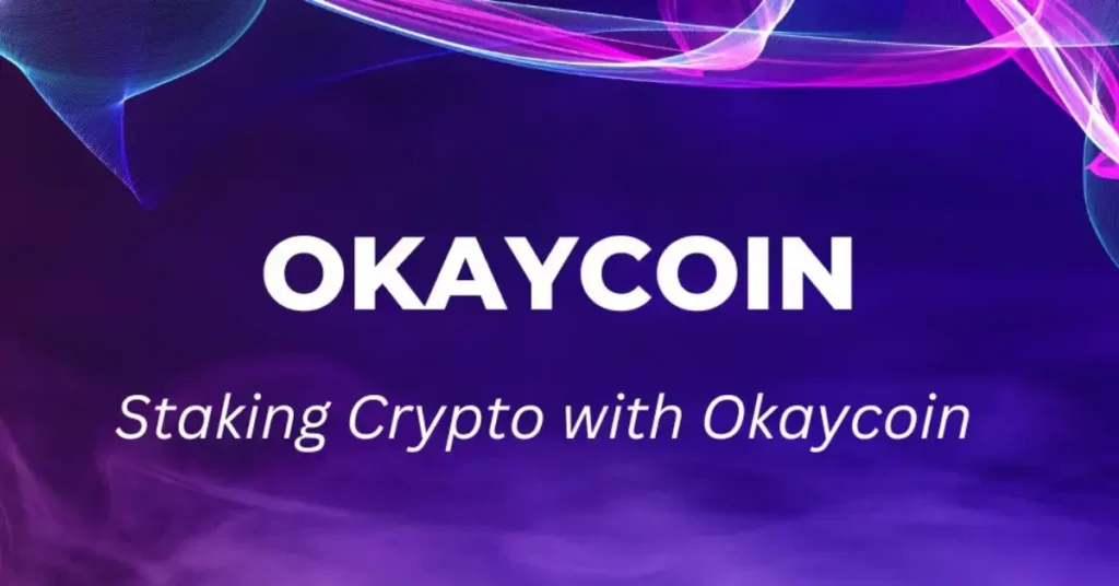 How to staking reward on OkayCoin? 86 How to staking reward on OkayCoin?