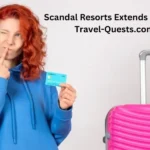 scandal resorts extends industry-leading travel-quests.com vacation