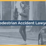 Pedestrian Accident Lawyer