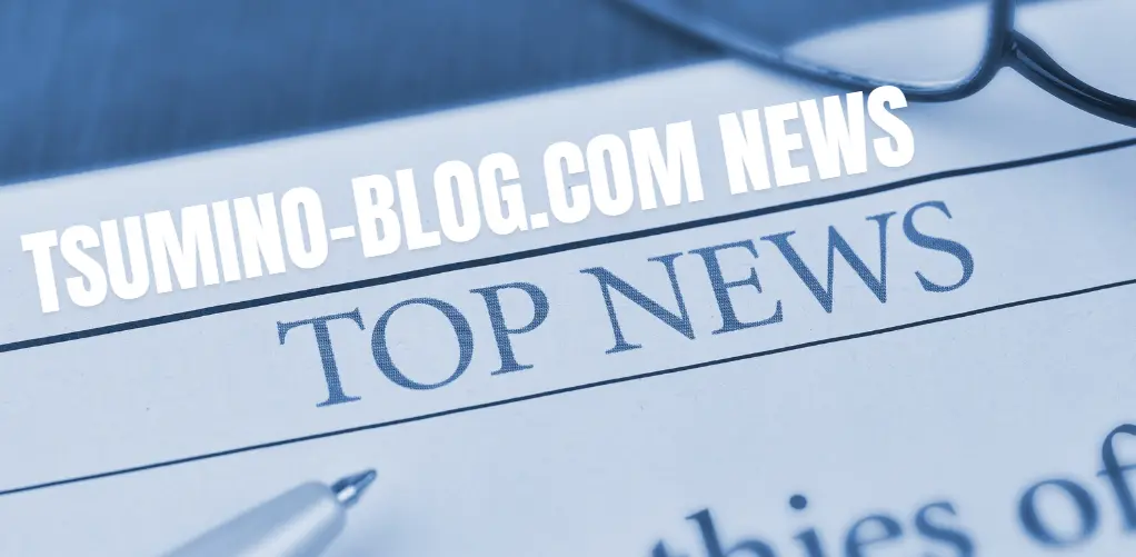 Tsumino-blog.com news: Stay Informed About the Latest Updates and Features 2 Tsumino