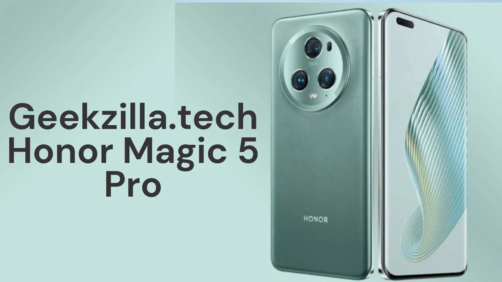 geekzilla.tech honor magic 5 pro geekzilla.tech honor magic 5 pro