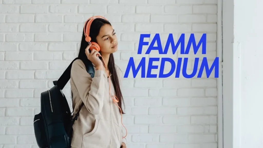 Understanding FAMM Medium: A Comprehensive Guide 85 famm medium