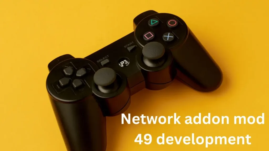 Network Addon Mod 49 Development: A Comprehensive Guide 85 network addon mod 49 development