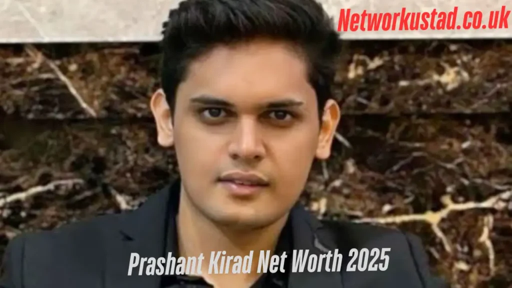 prashant kirad net worth