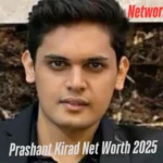 prashant kirad net worth