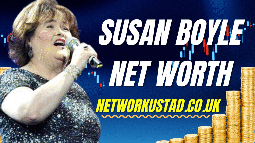 Susan Boyle Net Worth