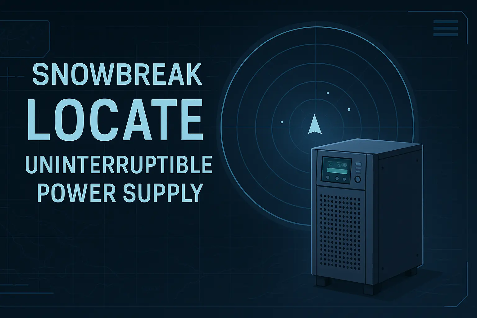 Snowbreak Locate Uninterruptible Power Supply: Your Guide to Reliable Power Solutions