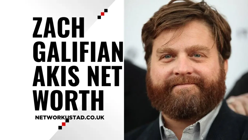 Zach Galifianakis Net Worth