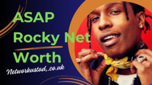 ASAP Rocky Net Worth