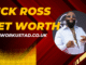 Rick Ross Net Worth