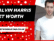 Calvin Harris Net Worth
