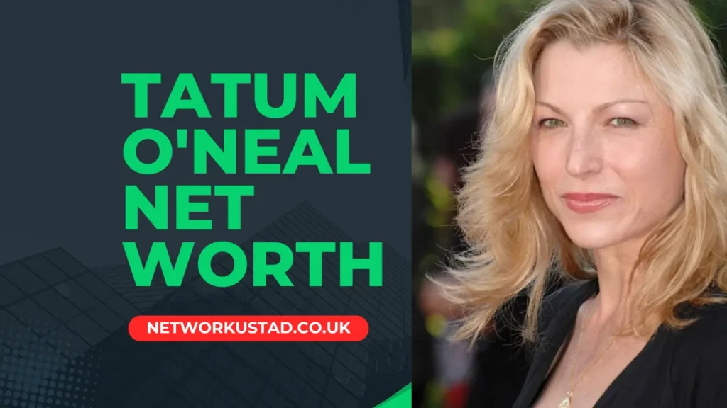 Tatum O'Neal Net Worth