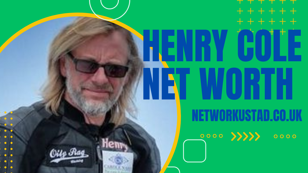 Henry Cole Net Worth
