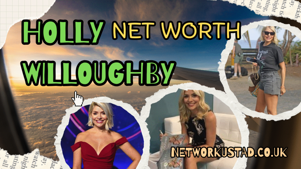 Holly Willoughby Net Worth