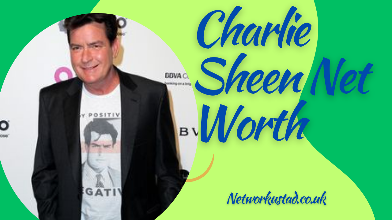 Charlie Sheen Net Worth