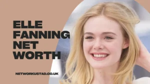 Elle Fanning Net Worth