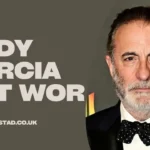 Andy Garcia Net Worth