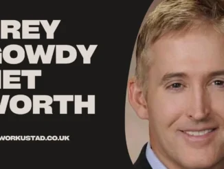 Trey Gowdy Net Worth