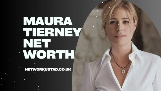 Maura Tierney Net Worth Maura Tierney Net Worth
