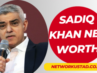 Sadiq Khan Net Worth