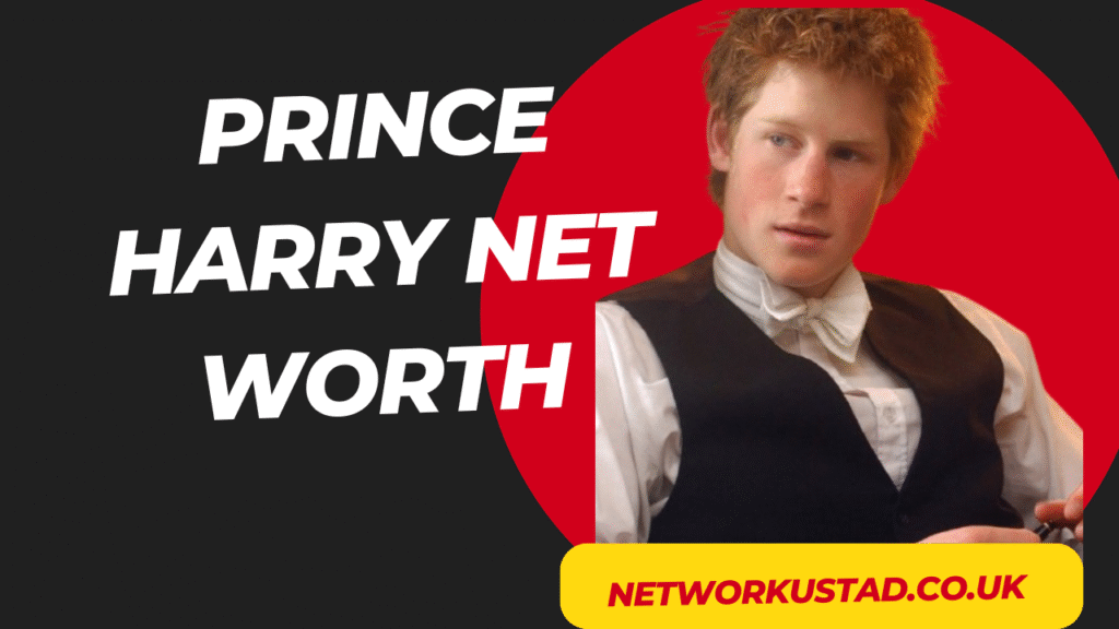 Prince Harry Net Worth
