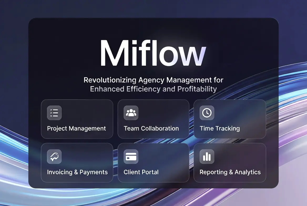 Miflow: Revolutionizing Agency Management for Enhanced Efficiency and Profitability 8 miflow