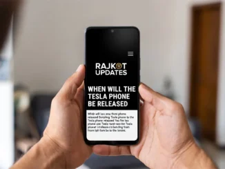 rajkot updates newswhen will the tesla phone be released