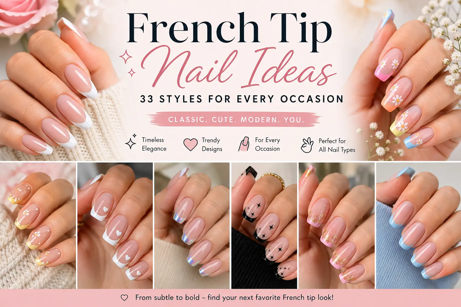 French Tip Nail Ideas: 33 Styles for Every Occasion