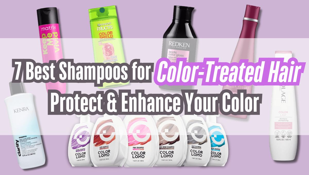 7 Best Drugstore and Professional Shampoos for Color-Treated Hair in 2025: Protect & Enhance of Hair Color 1 7 Best Drugstore and Professional Shampoos for Color-Treated Hair in 2025: Protect & Enhance of Hair Color
