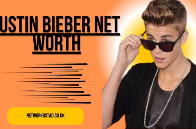 Justin Bieber Net Worth 2025: A Comprehensive Analysis