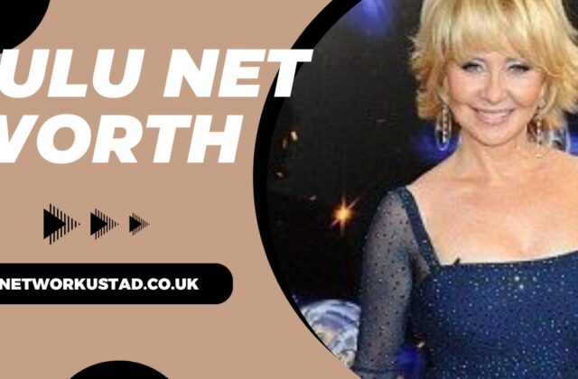 Lulu Net Worth 2025: Biography, Career, and Financial Breakdown