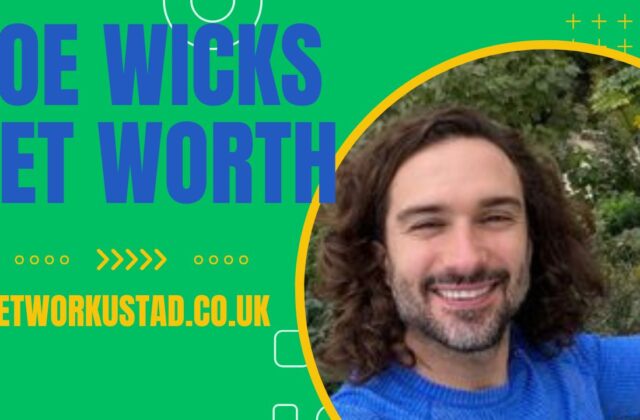 Joe Wicks Net Worth 2025: A Comprehensive Analysis