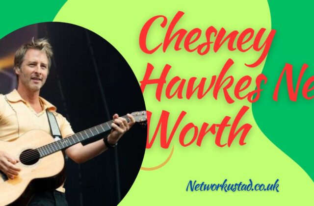 Chesney Hawkes Net Worth 2025: A Comprehensive Analysis